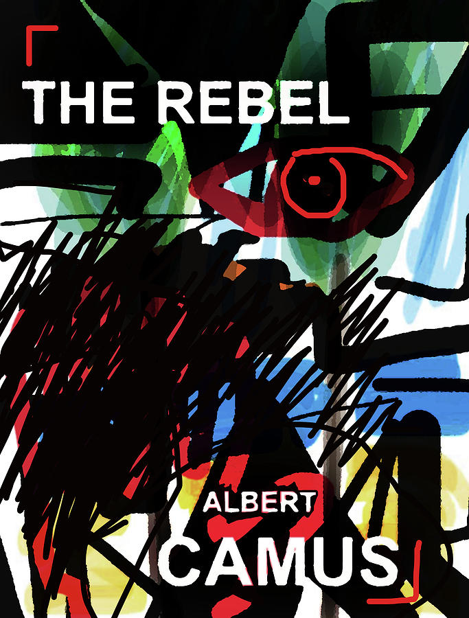 Camus The Rebel  Poster Mixed Media
