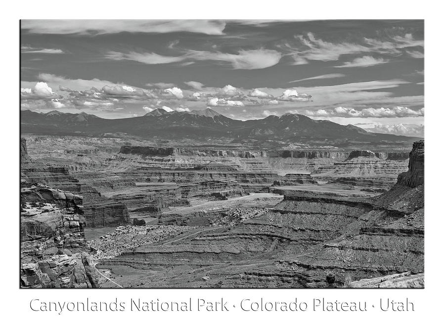Canyonlands National Park Utah 02 Text BW Photograph by Thomas Woolworth