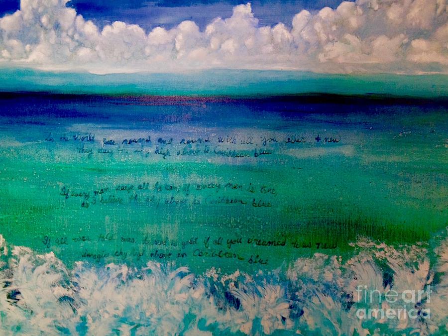 Caribbean Blue Words that Float on the Water  Painting by Allison Constantino