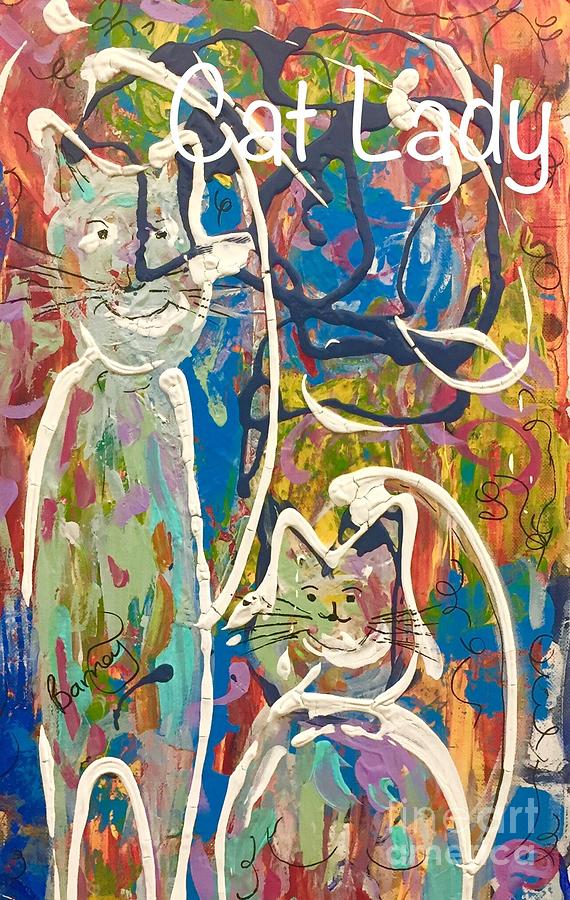 Cat Lady by Jacqui Hawk Cat Lady by Jacqui Hawk