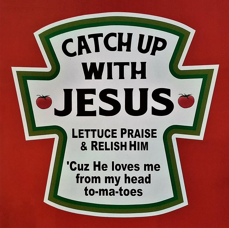Catch Up With Jesus Photograph