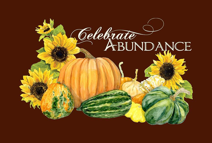 Celebrate Abundance - Harvest Fall Pumpkins Squash n Sunflowers Painting by Audrey Jeanne Roberts