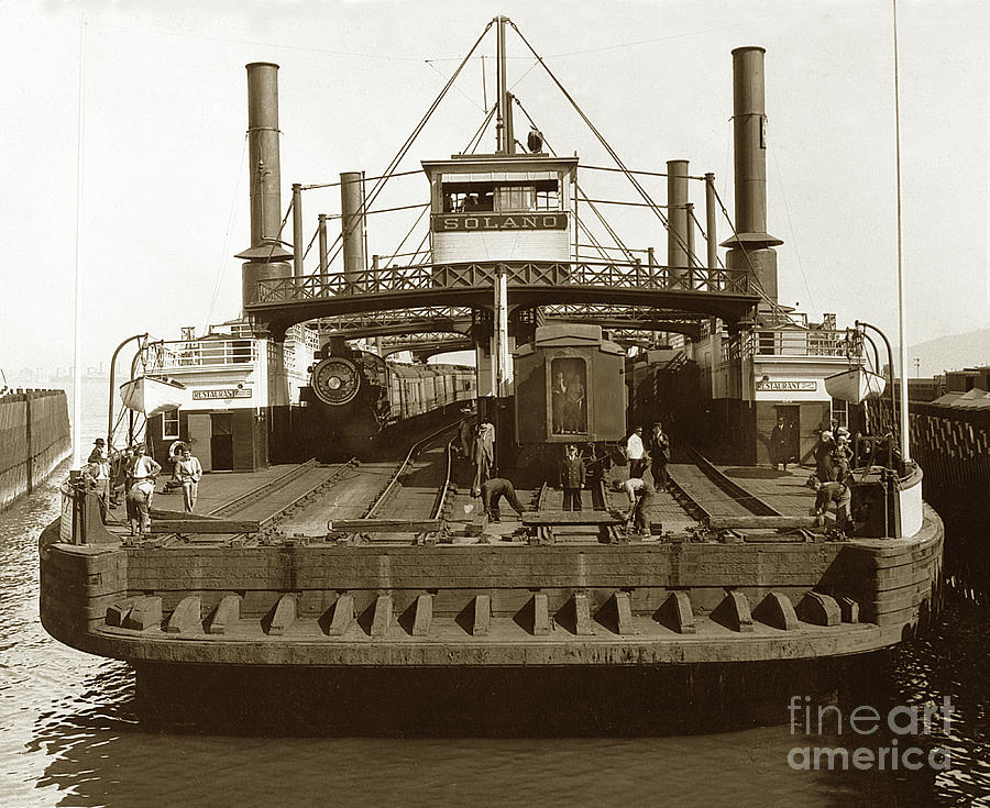 San Francisco Photograph - Central Pacific Railroad Solano  railroad ferry by Monterey County Historical Society