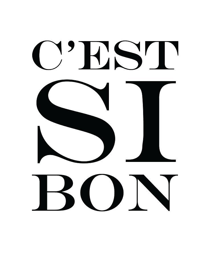 Typography Digital Art - Cest Si Bon French by Antique Images  