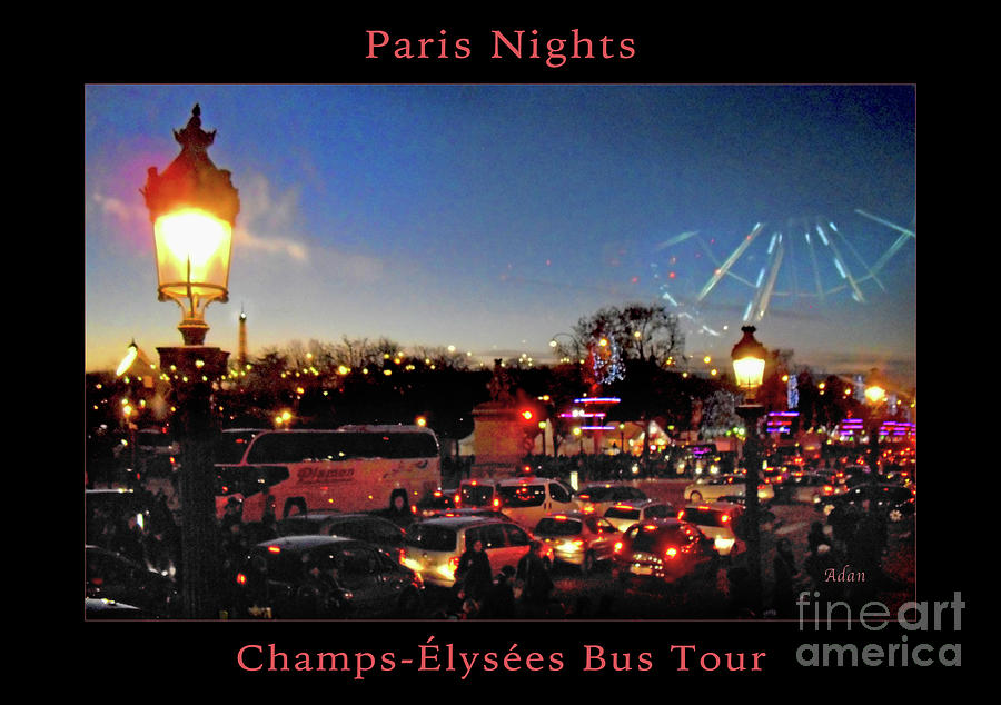 Champs Elysees Bus Tour Poster Photograph by Felipe Adan Lerma