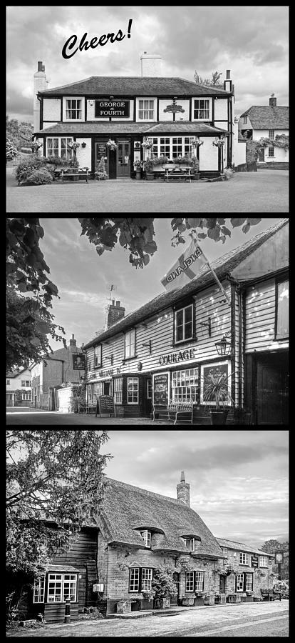 Cheers - Eat Drink and Be Merry - 3 Pubs BW Photograph by Gill Billington