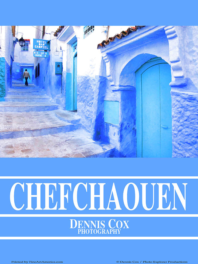 Chefchaouen Travel Poster Photograph by Dennis Cox Photo Explorer