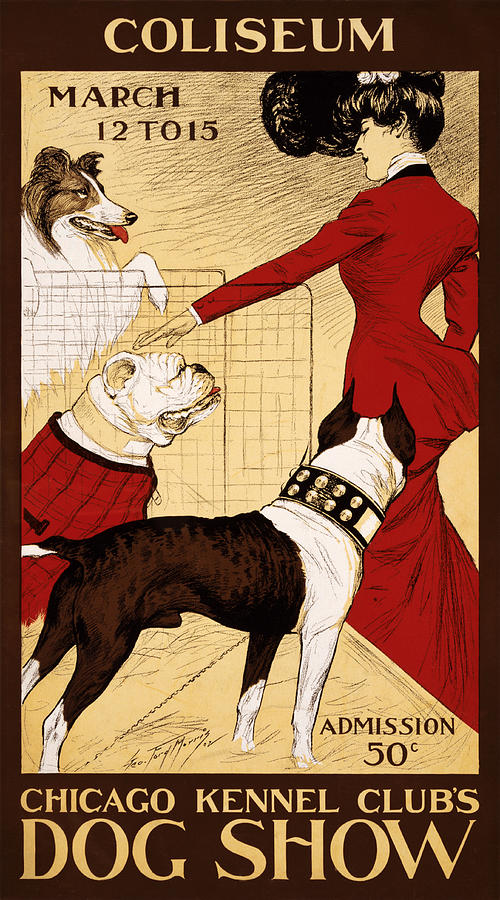 Chicago Kennel Clubs Dog Show, advertising poster, 1902 Painting by Vincent Monozlay