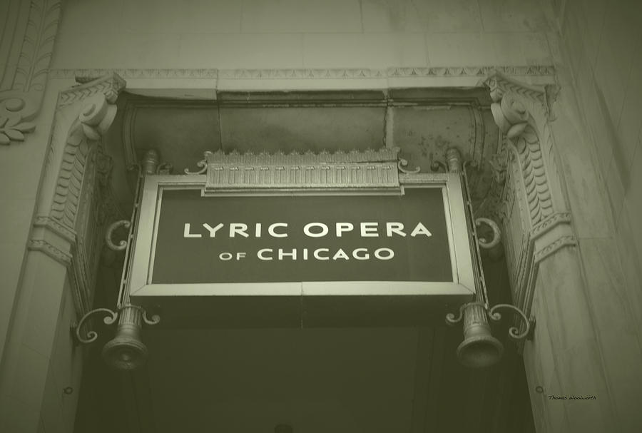 Chicago Lyric Opera House Signage Aged Photograph by Thomas Woolworth
