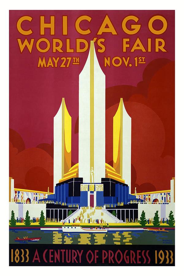Chicago Worlds Fair - Century Of Progress - Retro Travel Poster - Vintage Poster Mixed Media