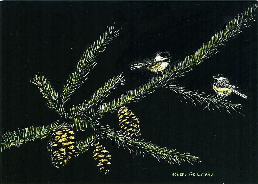 Chickadees Painting by Robert Goudreau