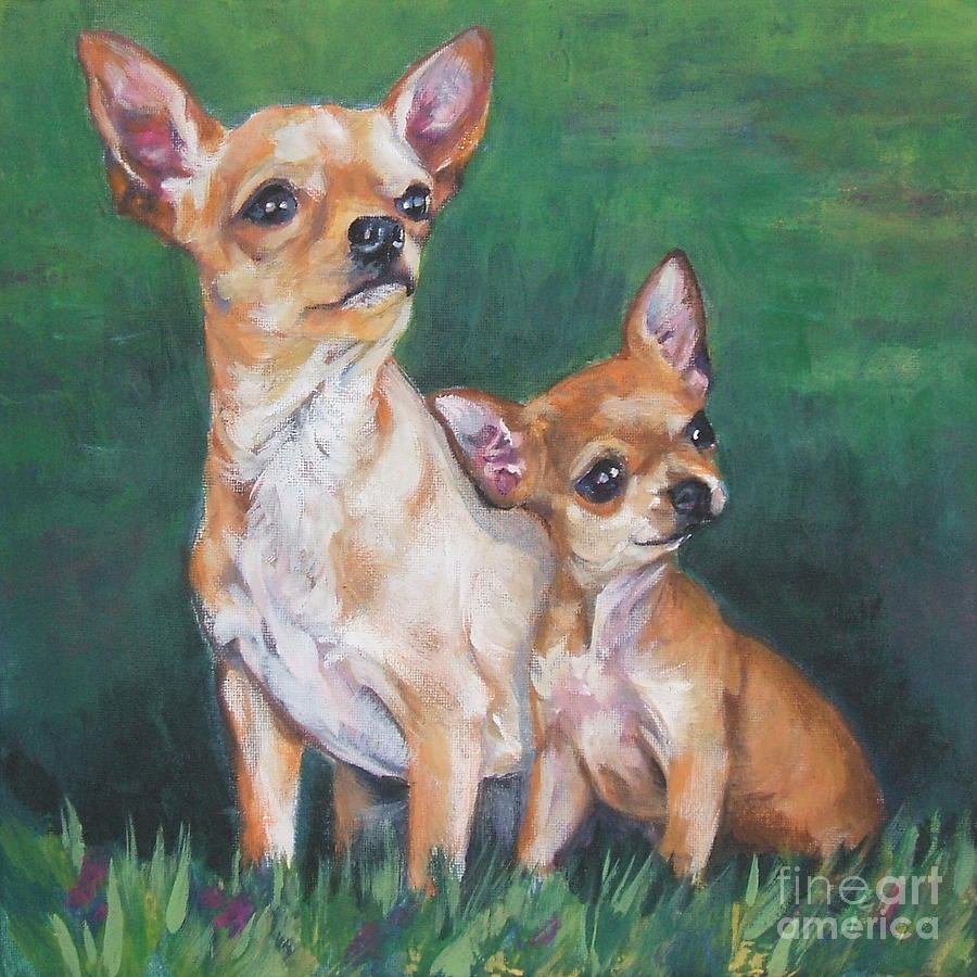 Chihuahua Painting - Chihuahua Mom and pup by Lee Ann Shepard
