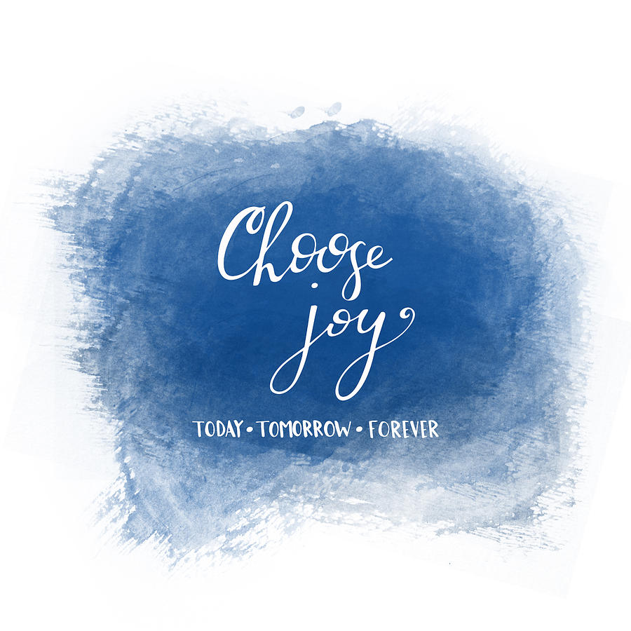 Choose Joy Mixed Media by Nancy Ingersoll