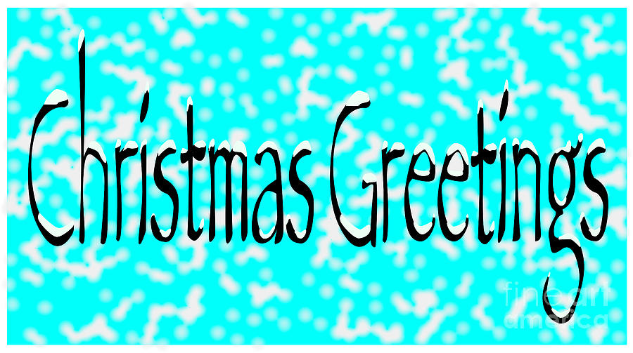 Christmas Greetings Digital Art - Christmas Greetings Snow by Bigalbaloo Stock