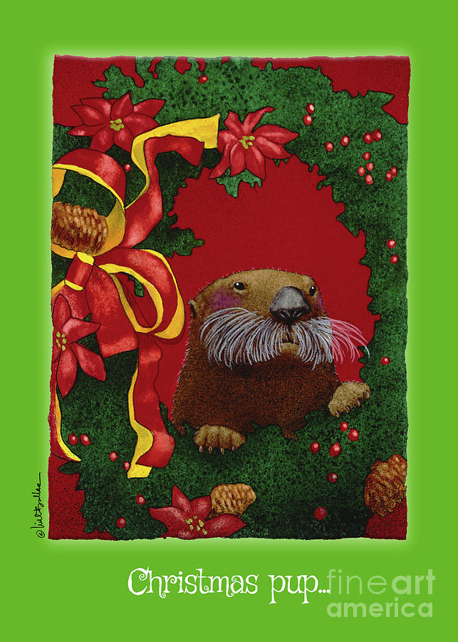 Christmas pup... Painting by Will Bullas