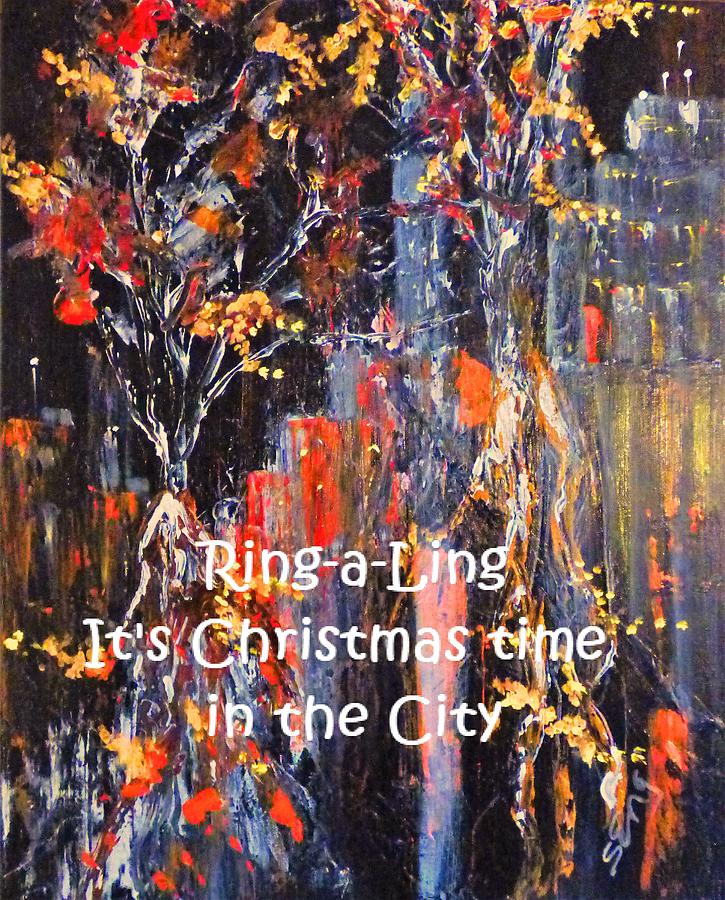 Christmas Time in the City Mixed Media by Sharon Williams Eng