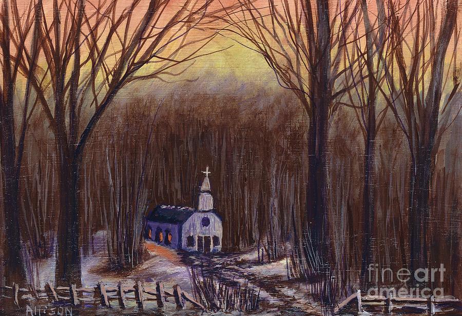Church in the Woods  Painting by Allison Constantino