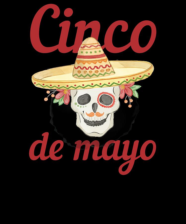 Fiesta Drawing - Cinco de Mayo Festivities Skeleton in Sombrero Mexican Independence by Kanig Designs