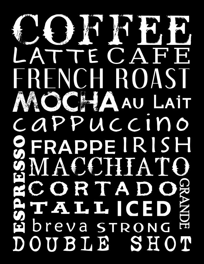 Typography Digital Art - Coffee Time by Jaime Friedman