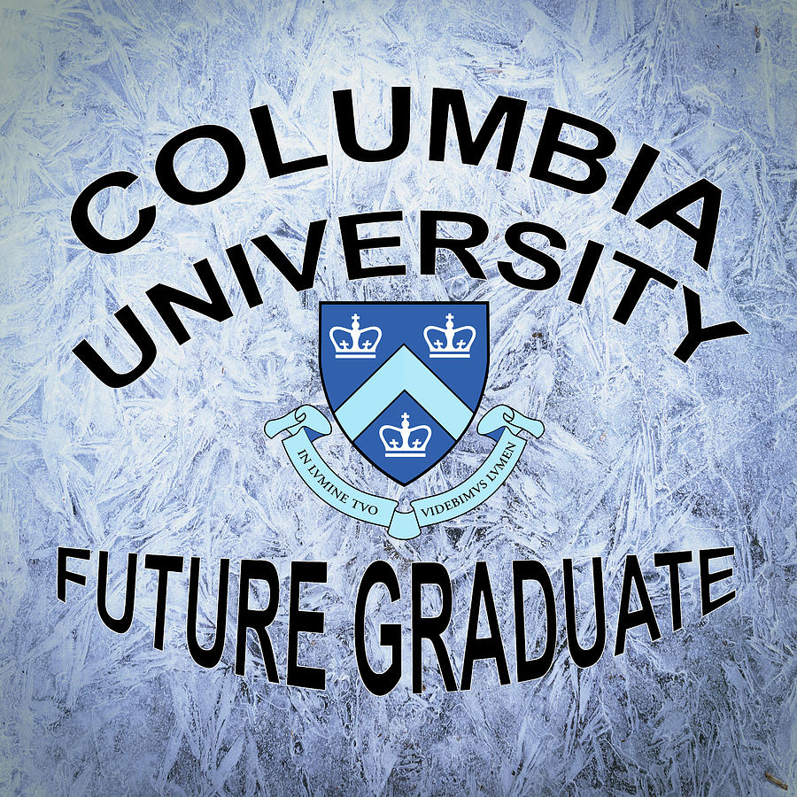 Columbia University Future Graduate Digital Art by Movie Poster Prints