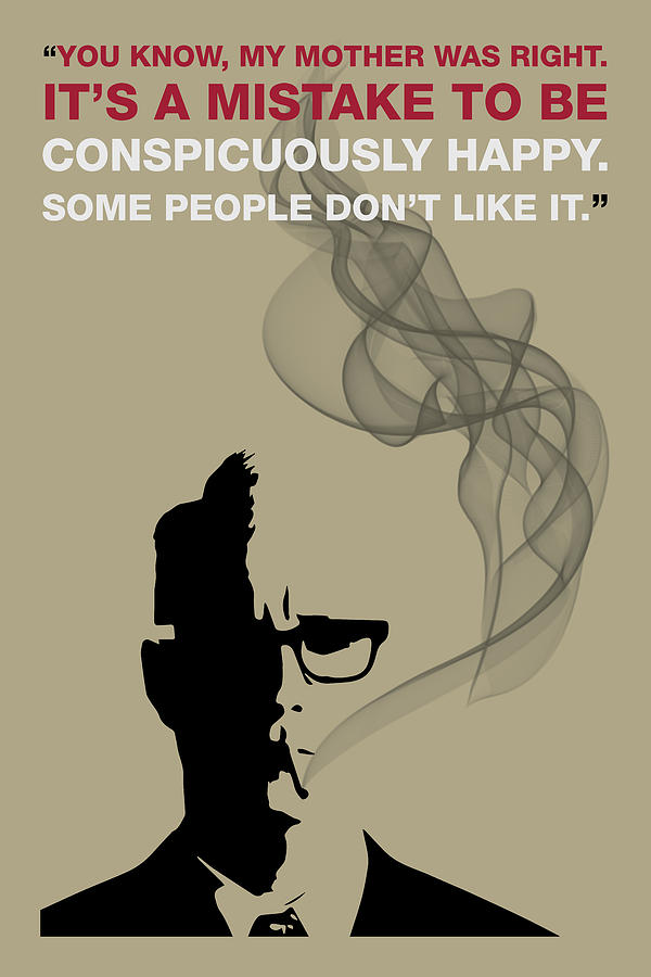 Conspicuously Happy - Mad Men Poster Roger Sterling Quote Painting by Beautify My Walls