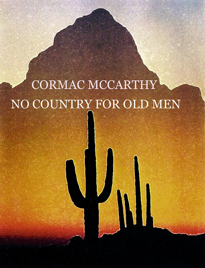 No Country For Old Men Mixed Media - Cormac McCarthy Poster  by Paul Sutcliffe