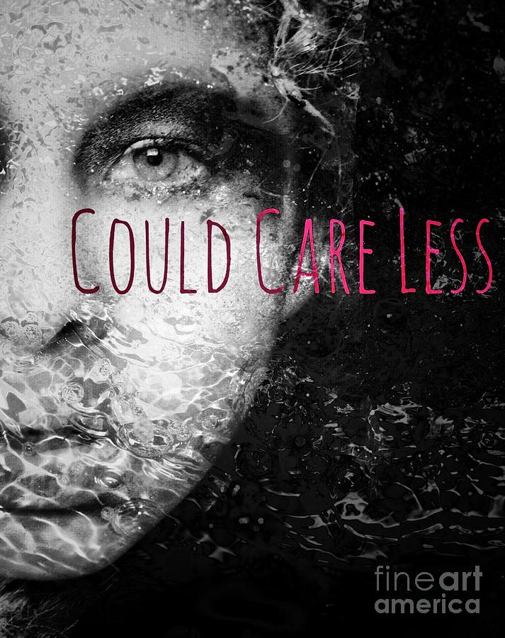 Could Care Less  Photograph by Jessica S