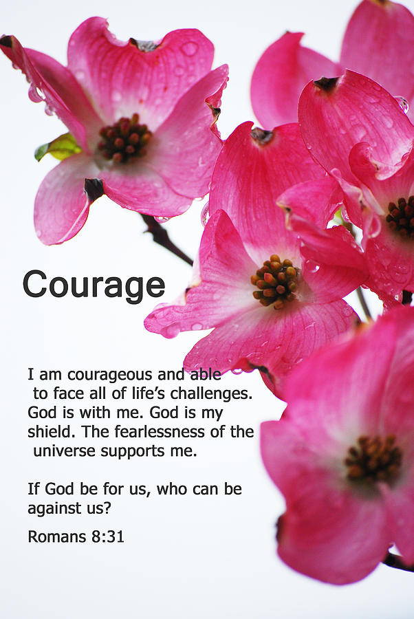Courage Photograph - Courage - Bible Quote Series by Michelle  BarlondSmith
