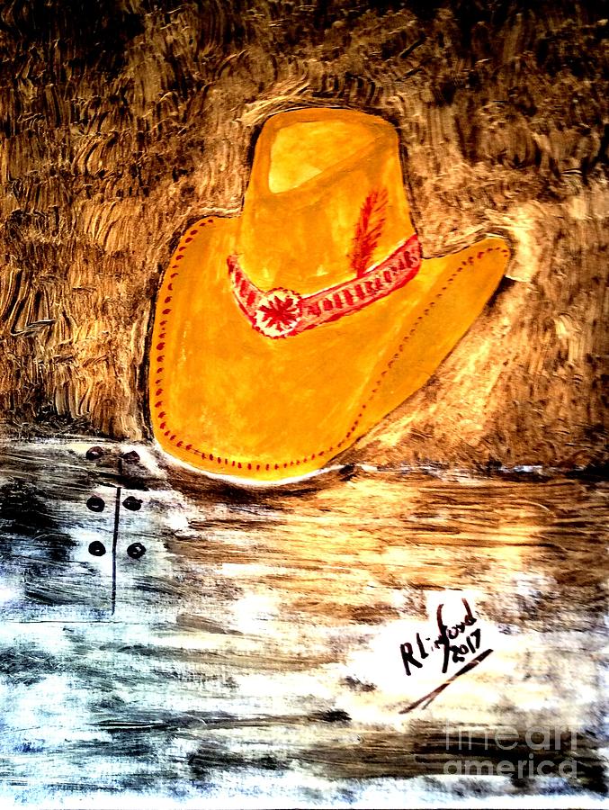 Cowgirl Hat Painting by Richard W Linford