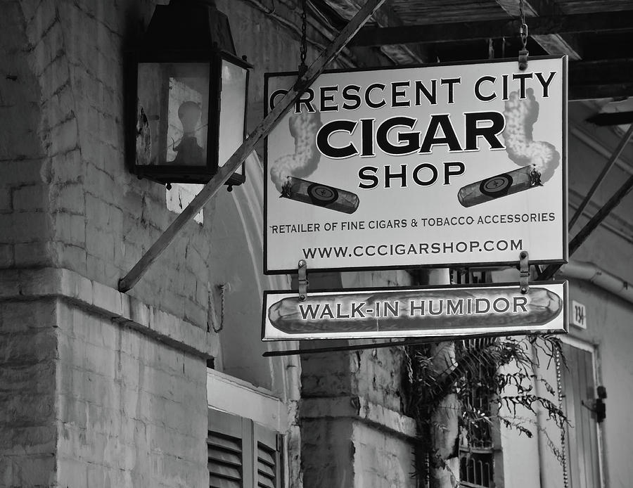 Crescent City Cigar Shop Signage - New Orleans - b/w Photograph by Greg Jackson