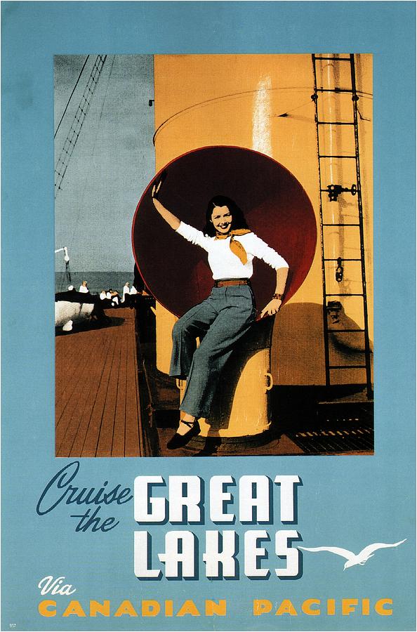 Cruise The Great Lakes - Canadian Pacific - Retro Travel Poster - Vintage Poster Mixed Media