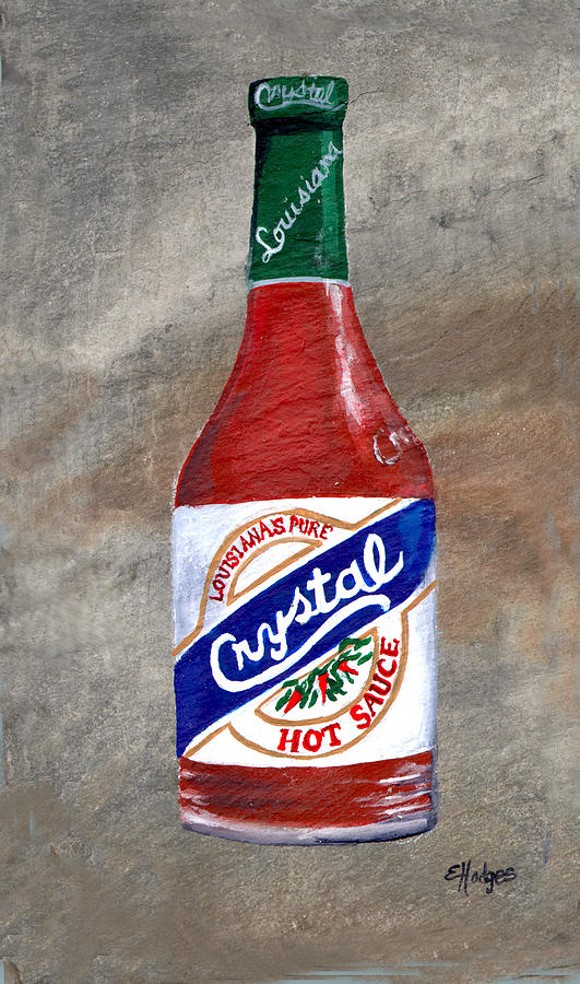 Crystal Hot Sauce Painting by Elaine Hodges