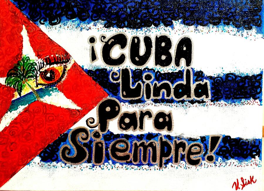 Beach Painting - Cuba Linda Flag By Vsisk by Vanessa Sisk