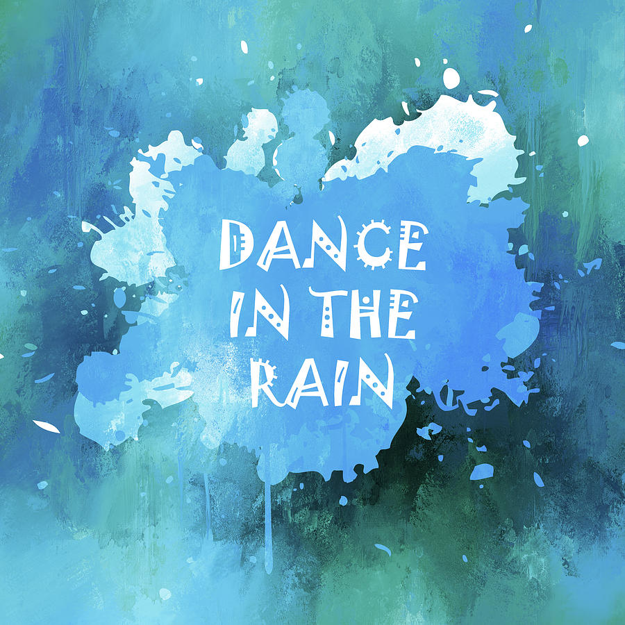 Aqua Abstract Mixed Media - Dance In The Rain Cool Blue by Georgiana Romanovna