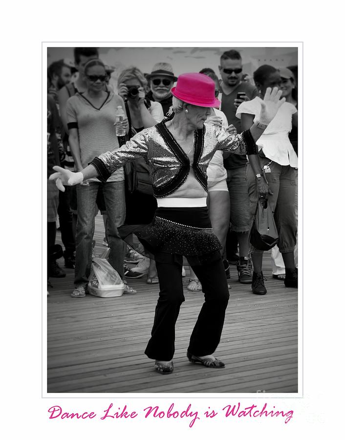 Dance Like Nobody is Watching Photograph by Lilliana Mendez