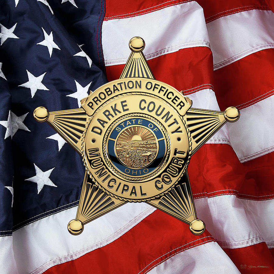 Darke County Municipal Court - Probation Officer Badge over American Flag Digital Art by Serge Averbukh