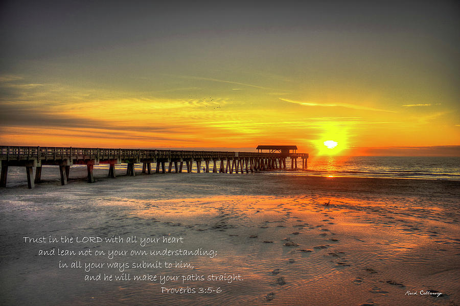 Dawn Tybee Pier Proverbs 3 Tybee Island Sunrise Scripture Ar Photograph by Reid Callaway