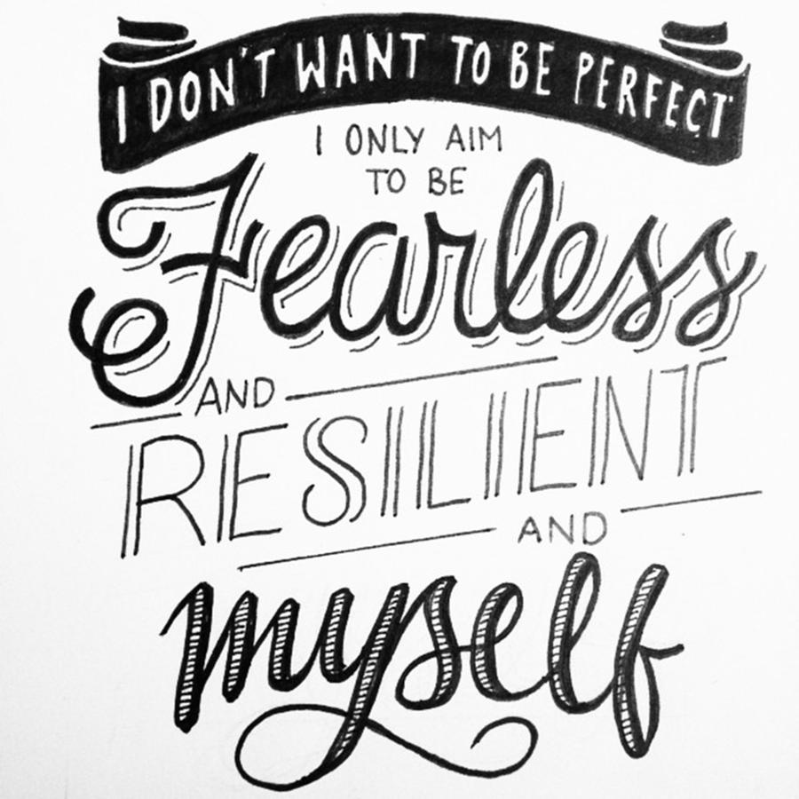Lettering Photograph - Day 30 - Fearless #doodleadaysep by Lara Inskip