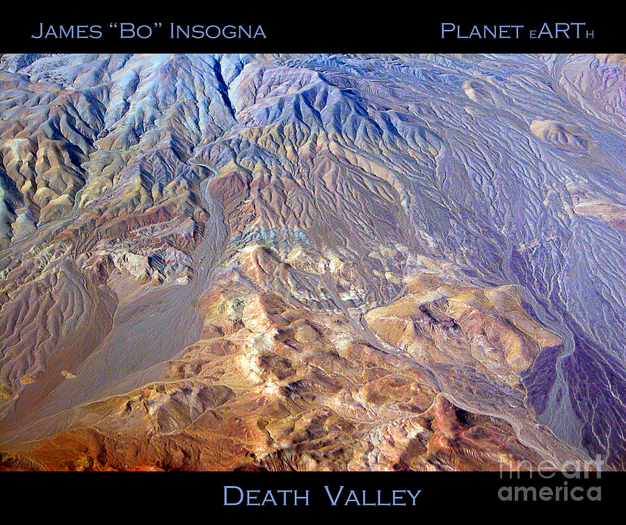 Death Valley Planet eARTh Photograph by James BO Insogna