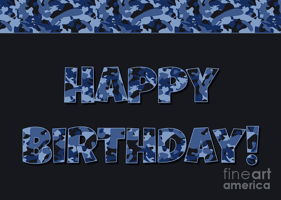 Cake Digital Art - Deep Blue Camo Birthday by JH Designs