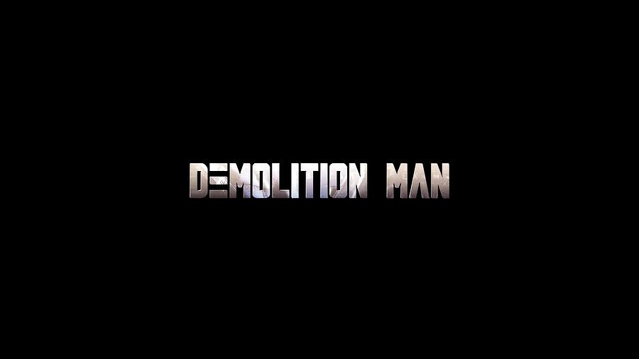 Demolition Man Digital Art - Demolition Man by Maye Loeser