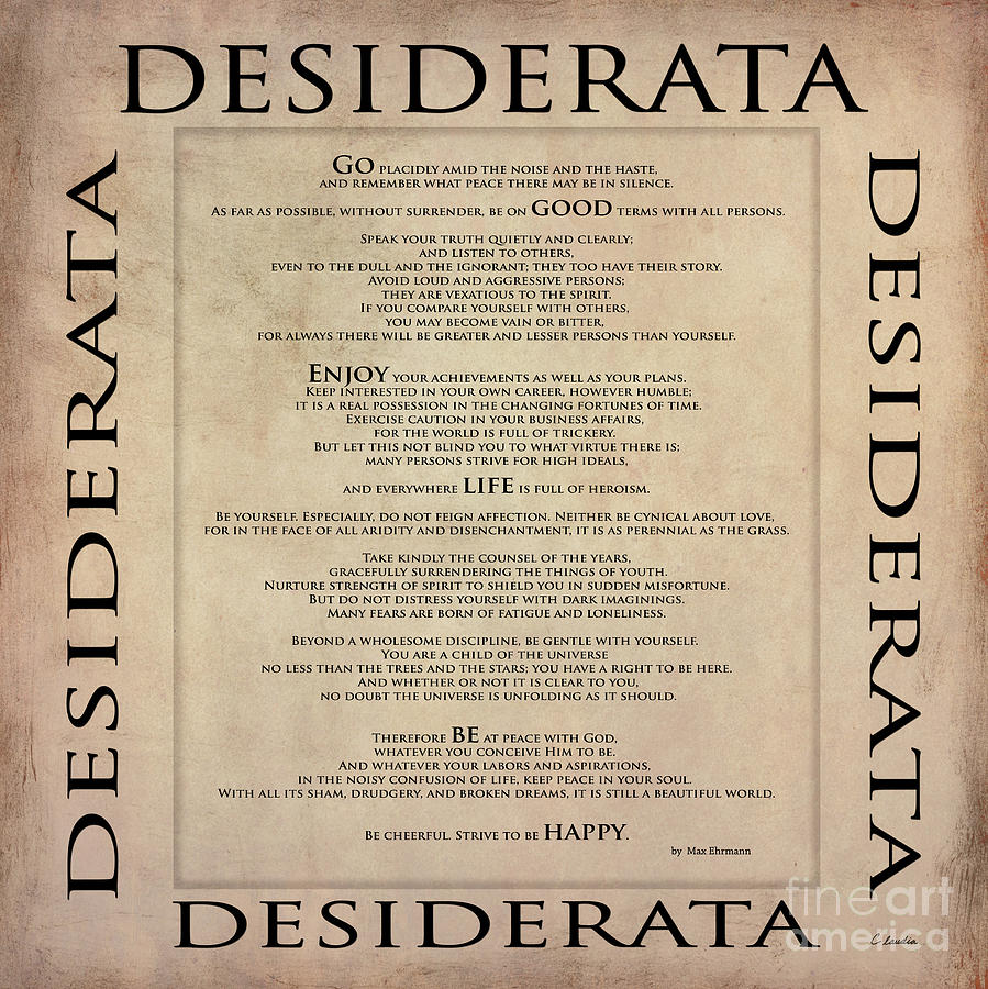DESIDERATA - English - Written by Max Ehrmann Digital Art by Claudia Ellis