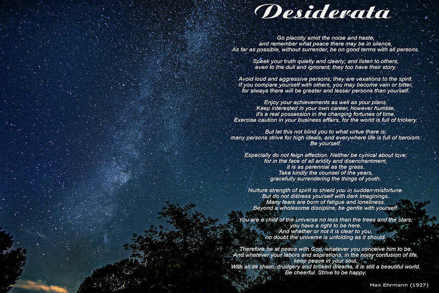 Desiderata - The Milky Way  Photograph by Steve Harrington