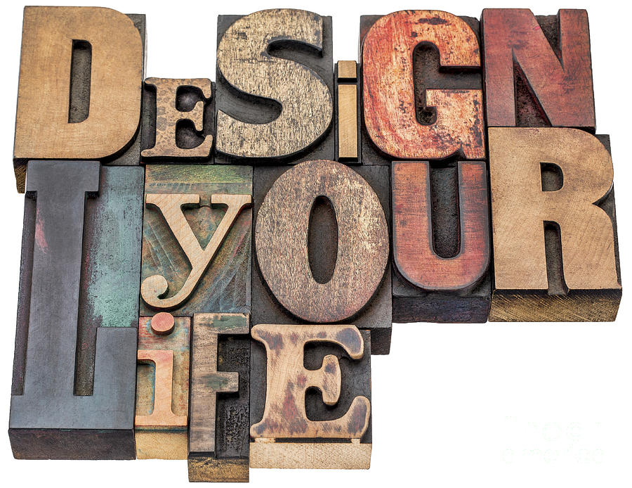 Design Your Life Word Abstract Photograph by Marek Uliasz