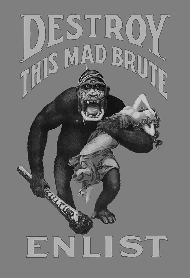 Destroy This Mad Brute - Enlist - WWI Painting by War Is Hell Store