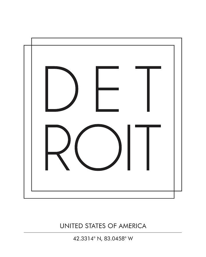 Detroit, United States Of America - City Name Typography - Minimalist City Posters #1 Mixed Media by Studio Grafiikka