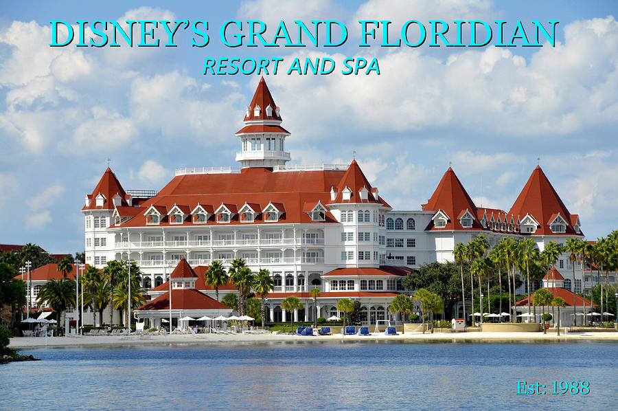 Disneys Grand Floridian Resort and Spa poster Photograph by David Lee Thompson