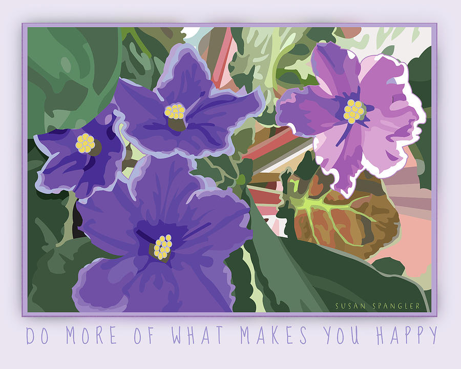 Do More of What Makes You Happy by Susan Spangler Do More of What Makes You Happy by Susan Spangler