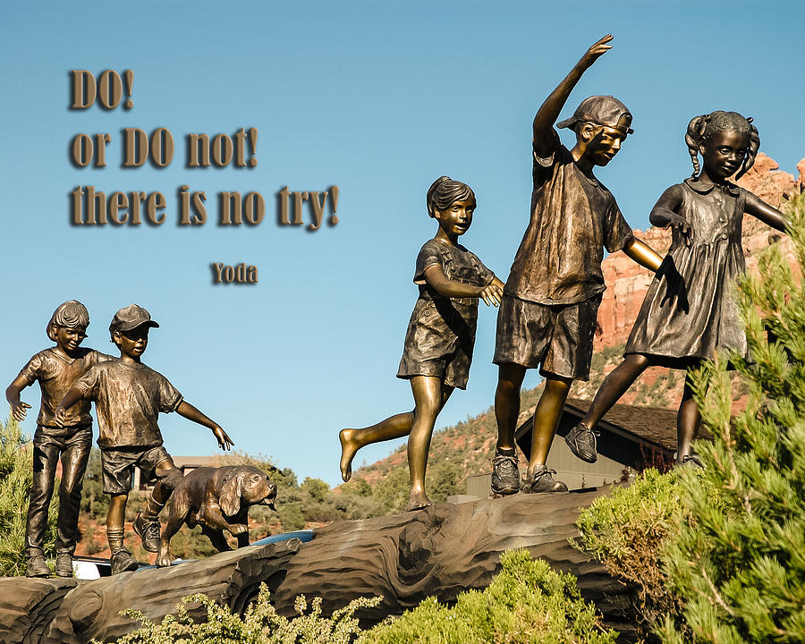 Quote Photograph - Do or Do not by Carl Nielsen