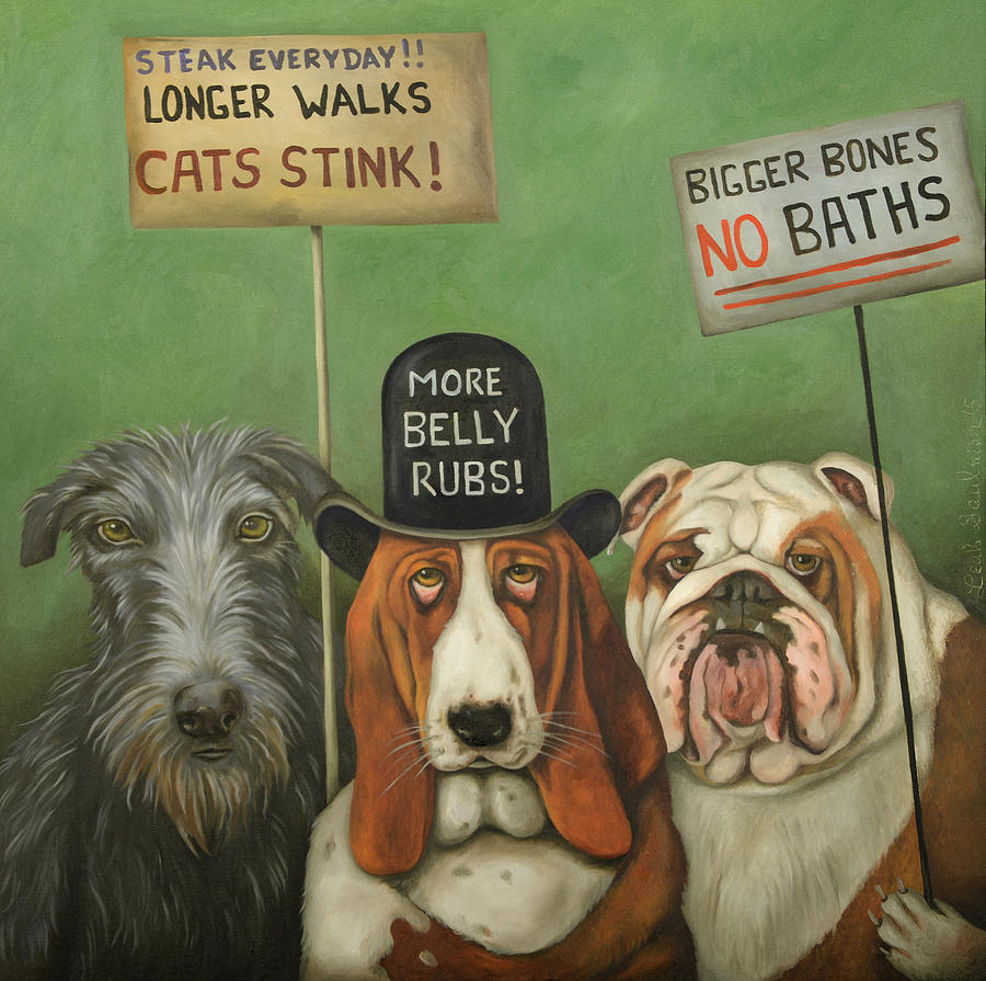 Dogs On Strike Painting by Leah Saulnier The Painting Maniac